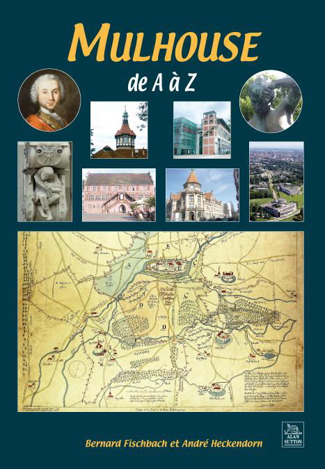 Sortie du livre « Mulhouse de A à Z »